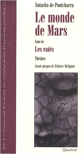 Le monde de Mars. Les ratés