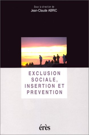 Exclusion sociale, insertion et prévention
