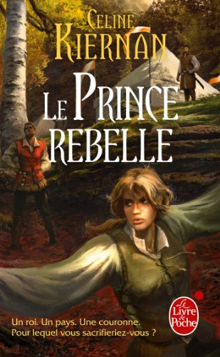 Les Moorehawke. Vol. 3. Le prince rebelle
