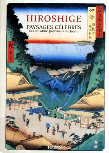 Paysages célèbres des soixante provinces du Japon