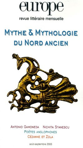 Europe, n° 928-929. Mythe et mythologie du Nord ancien