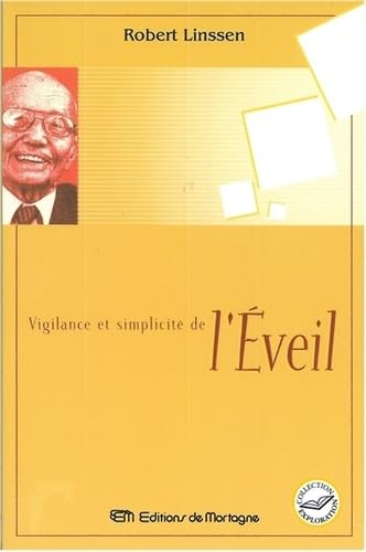 Vigilance et simplicité de l'éveil
