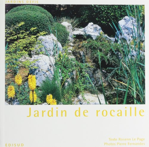 Jardin de rocaille : reportages, idées, portraits de plantes