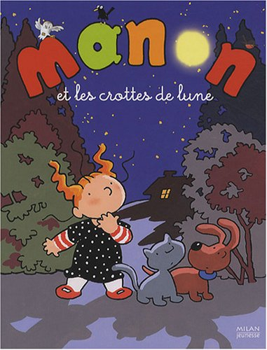 Manon et les crottes de lune
