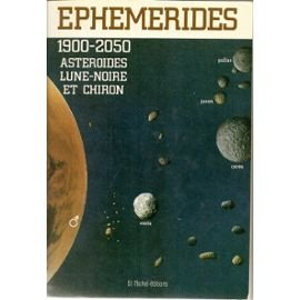 Ephémérides 1900-2050 : astéroides, Lune Noire et Chiron