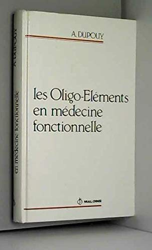 Les Oligo-Eléments en médecine fonctionnelle