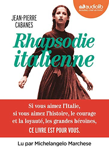 Rhapsodie italienne: Livre audio 3 CD MP3