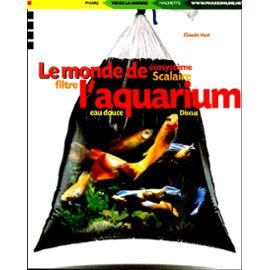 Le monde de l'aquarium