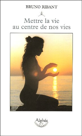 Mettre la vie au centre de nos vies : pour une culture biocentrique