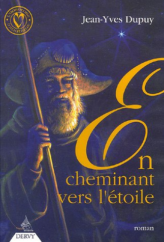 En cheminant vers l'étoile