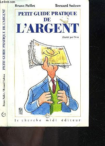 Petit guide pratique de l'argent