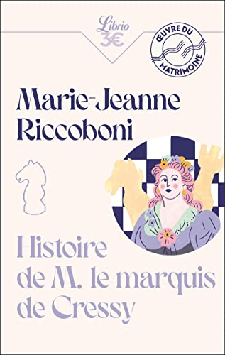 Histoire de M. le marquis de Cressy