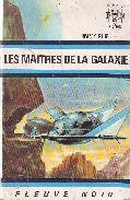 les maîtres de la galaxie