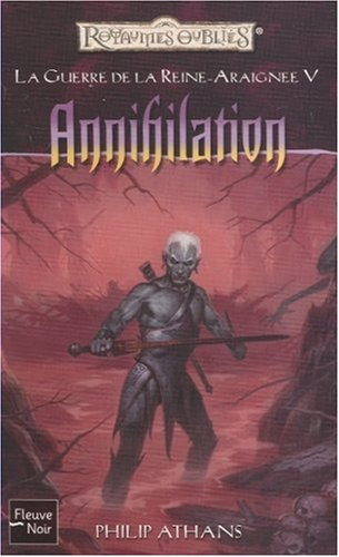 La guerre de la reine Araignée. Vol. 5. Annihilation