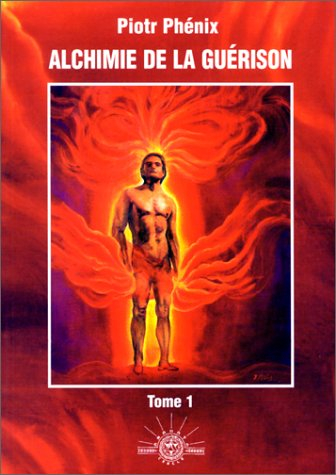 L'alchimie de la guérison