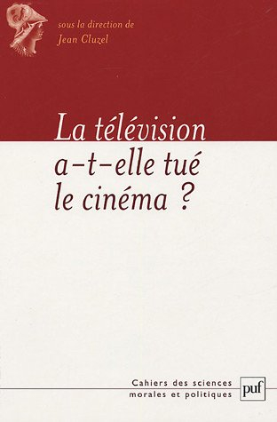 La télévision a-t-elle tué le cinéma ?