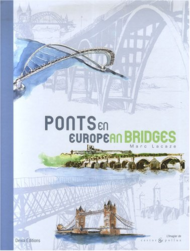 Ponts d'Europe. European bridges