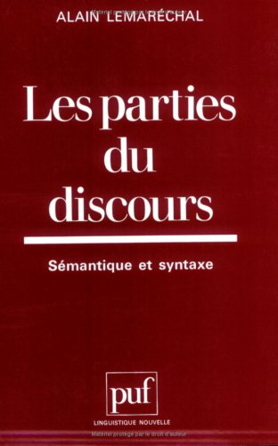 Les Parties du discours : sémantique et syntaxe