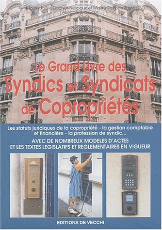Le grand livre des syndics et syndicats de copropriété