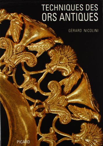 Techniques de ors antiques : la bijouterie ibérique du VIIe au IVe siècle