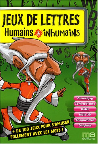 Jeux de lettres humains & inhumains