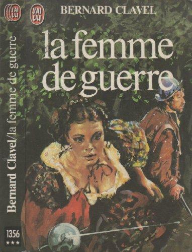 Les Colonnes du ciel. Vol. 3. La Femme de guerre