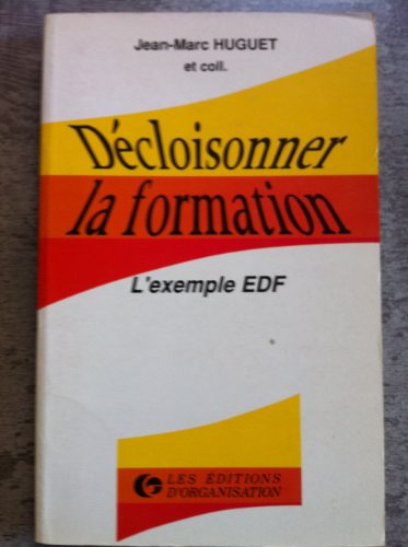 Décloisonner la formation : l'exemple EDF