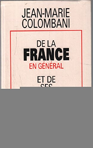 de la france en général et de ses dirigeants en particulier