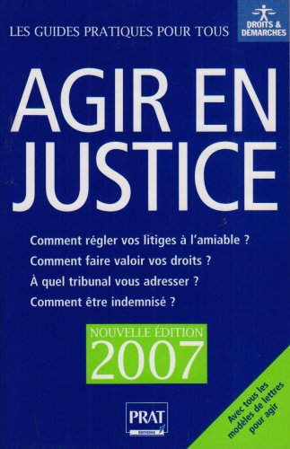 Agir en justice et régler vos litiges à l'amiable