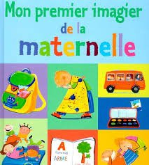 mon premier imagier de la maternelle
