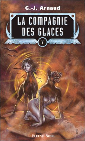 La compagnie des glaces. Vol. 5