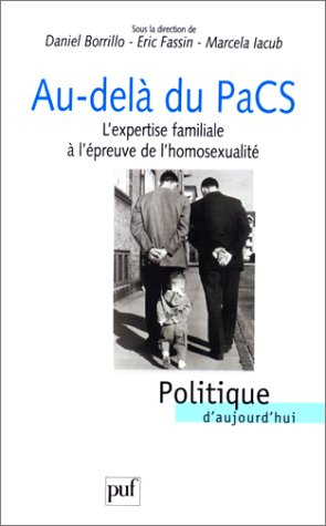 au delà du pacs : l'expertise familiale à l'épreuve de l'homosexualité