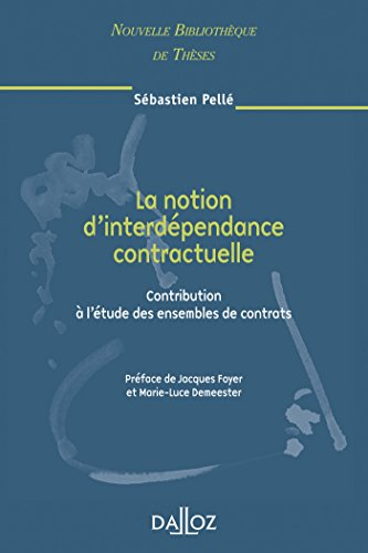 La notion d'interdépendance contractuelle : contribution à l'étude des ensembles de contrats