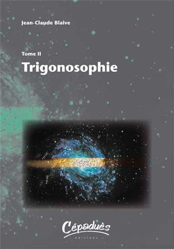 Géodésie spatiale et mécanique céleste. Trigonosophie