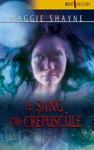 Le sang du crépuscule
