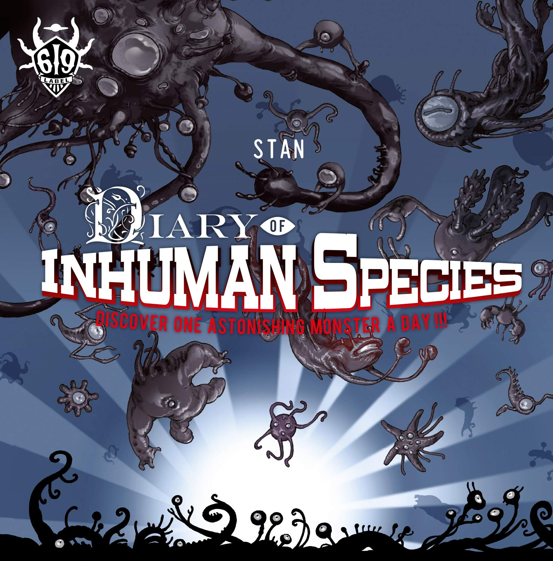 Diary of inhuman species : discover one astonishing monster a day !!!