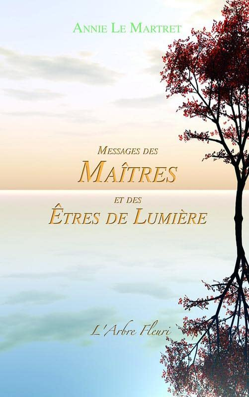 Messages des maîtres et des êtres de lumière
