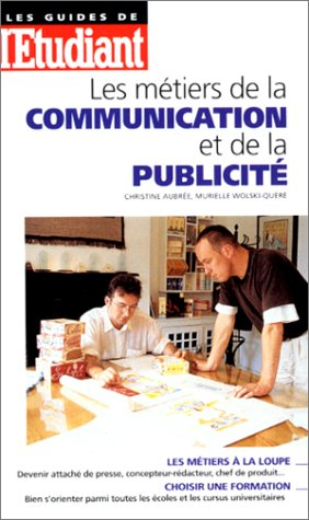 Les métiers de la communication et de la publicité