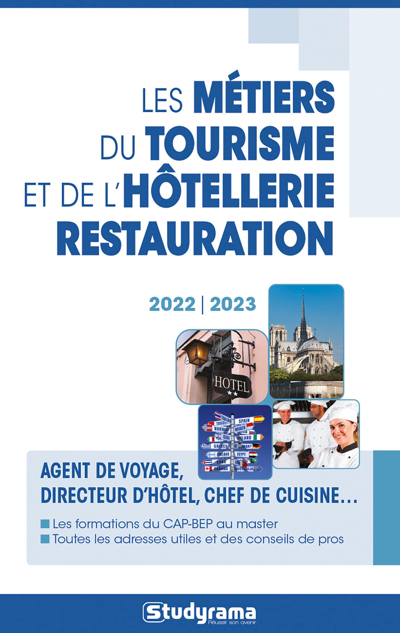 Les métiers du tourisme et de l'hôtellerie-restauration : agent de voyage, directeur d'hôtel, chef d