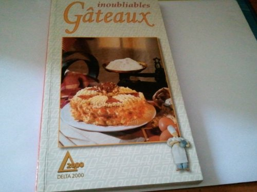 Inoubliables gâteaux