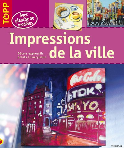 Impressions de la ville : décors expressifs peints à l'acrylique