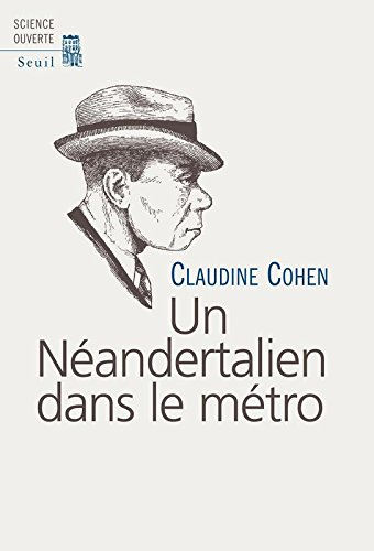 Un Néandertalien dans le métro