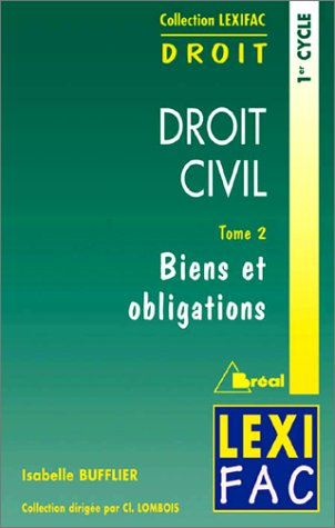 Droit civil, biens et obligations, 1er cycle