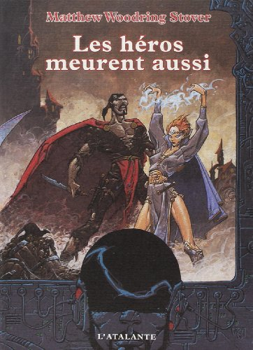 Les héros meurent aussi