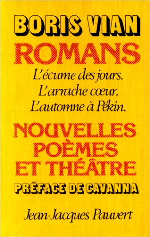 Romans, poèmes, nouvelles et théâtre
