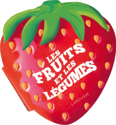 Les fruits et les légumes