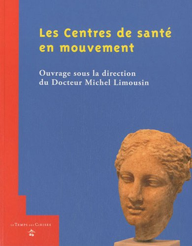 Les centres de santé en mouvement
