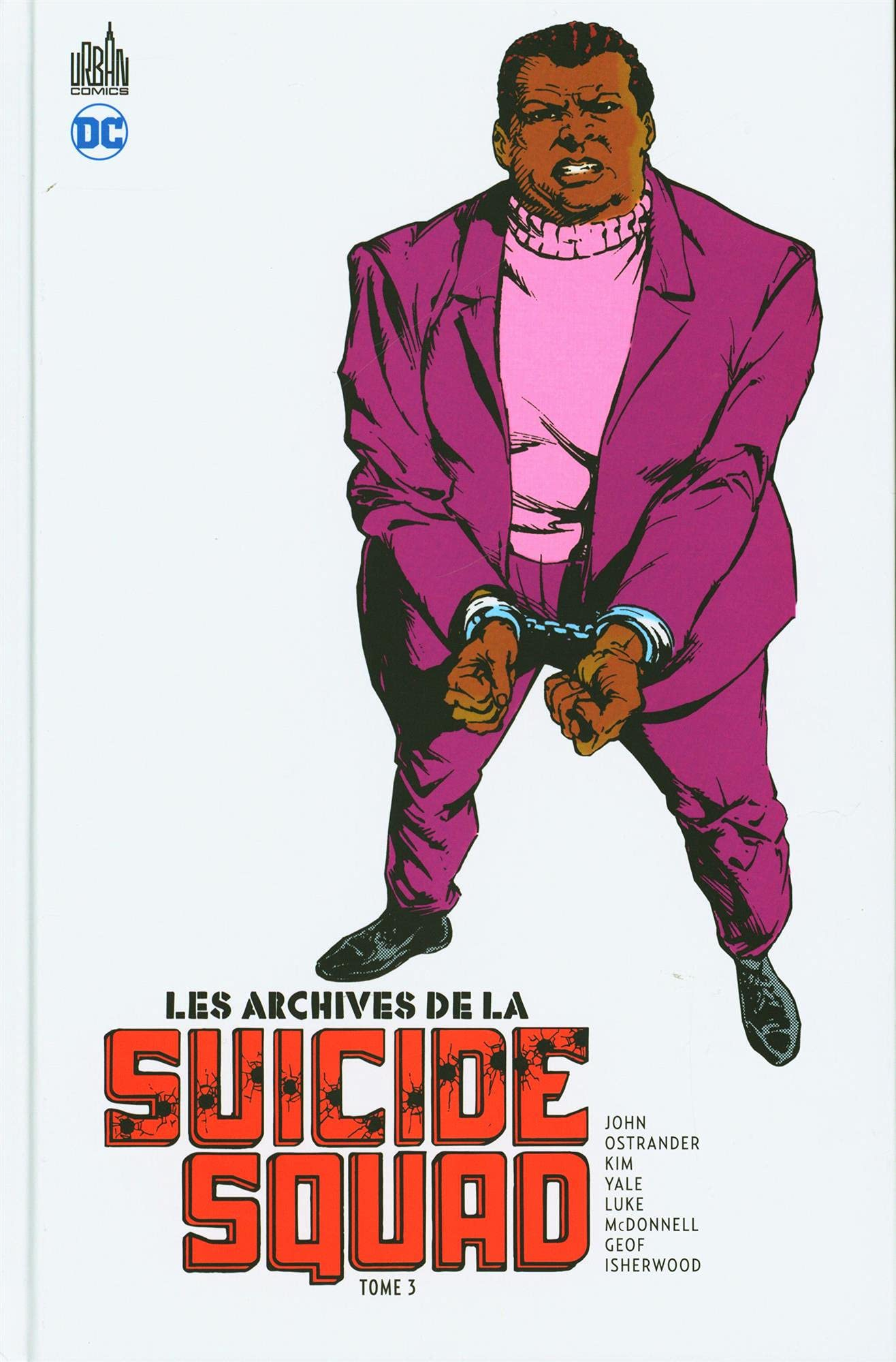 Les archives de la Suicide squad. Vol. 3