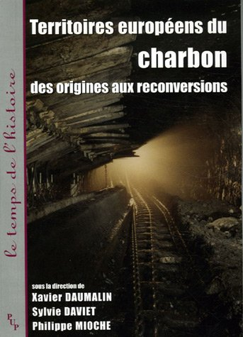 Territoires européens du charbon : des origines aux reconversions