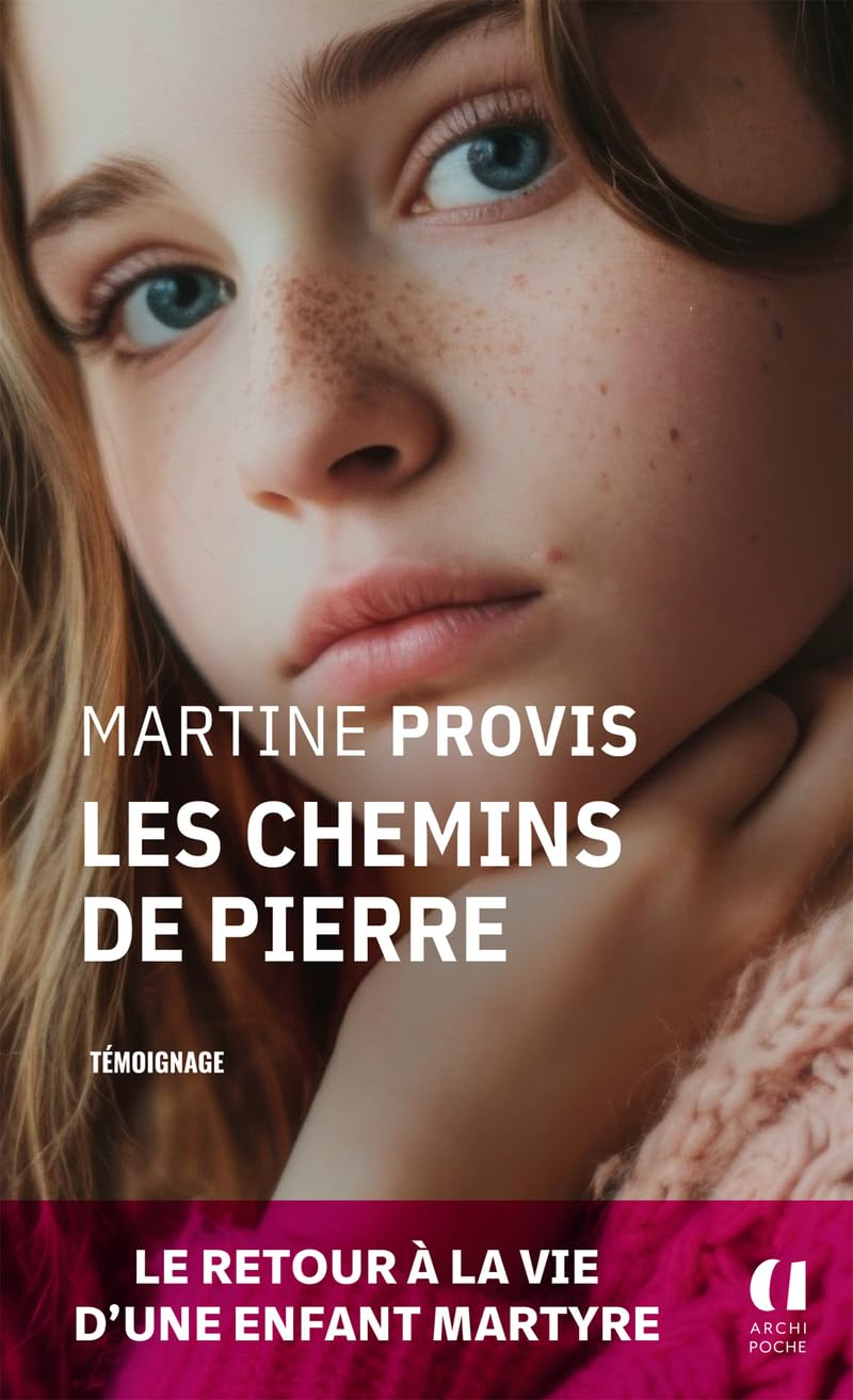 Les chemins de pierre : témoignage